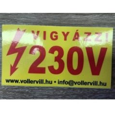 Matrica Vigyázz! 230V